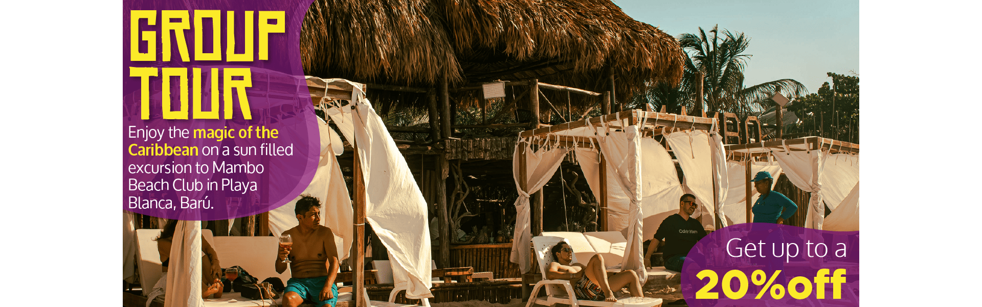 Beyond Colombia Tours | Tour: Mambo Beach Club Day Trip at Barú Island