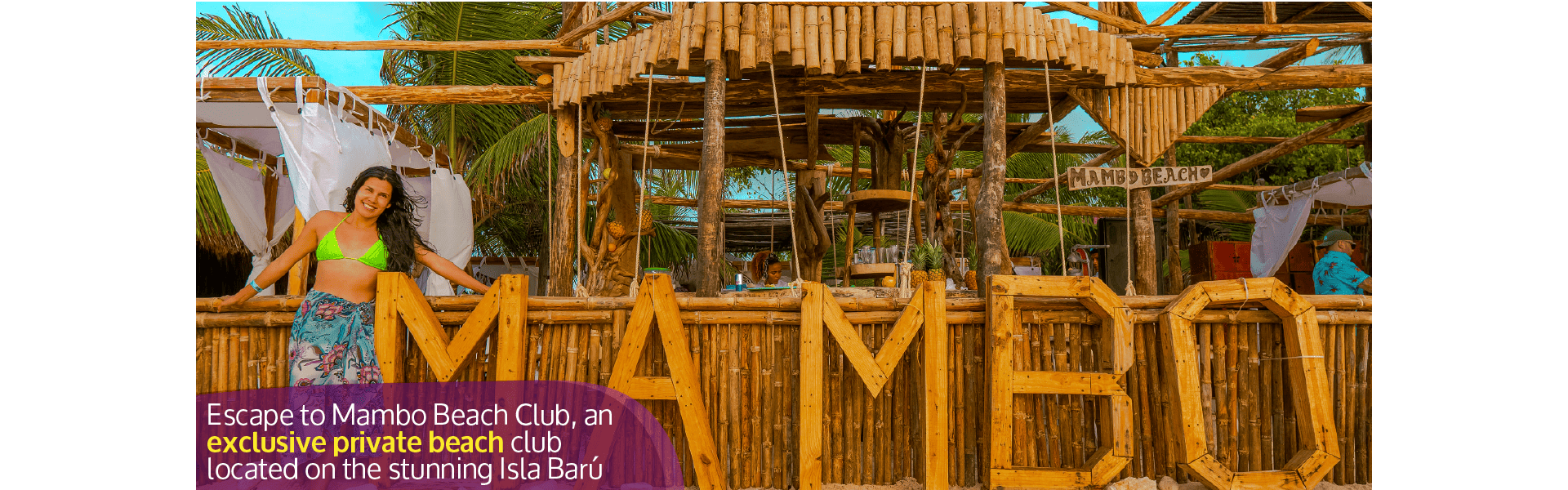 Beyond Colombia Tours | Tour: Mambo Beach Club Day Trip at Barú Island