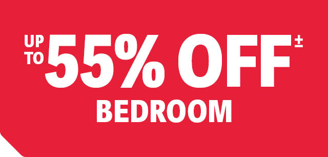 Up to 55% off Bedroom