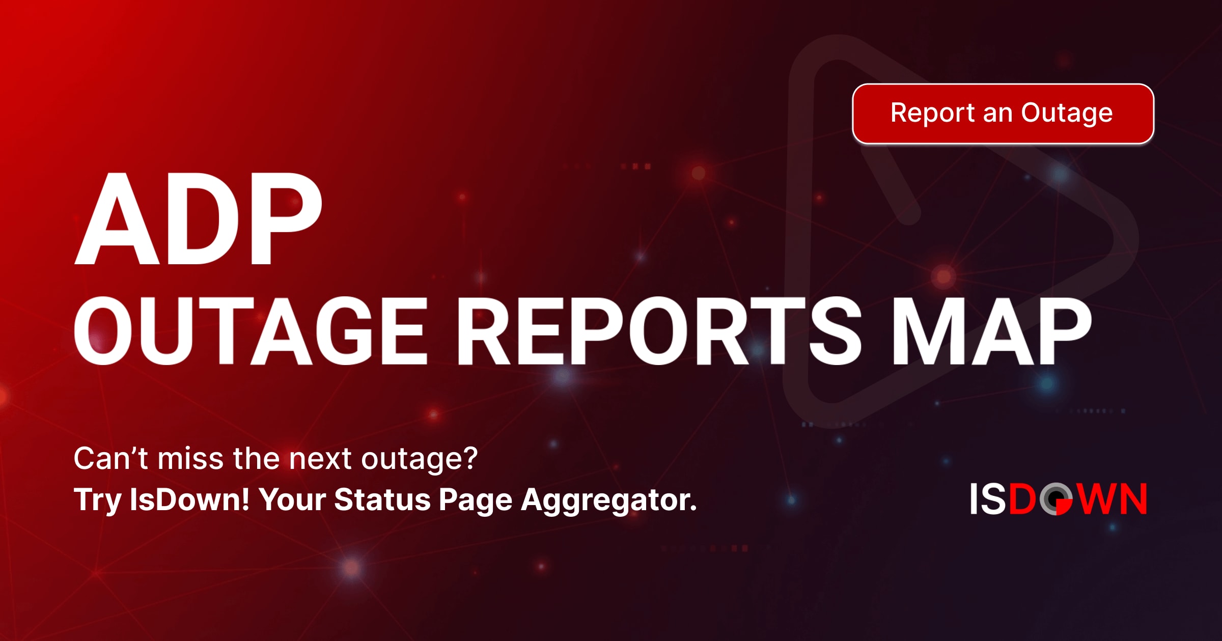 Adp Outage Map ADP Outage Reports Map | IsDown