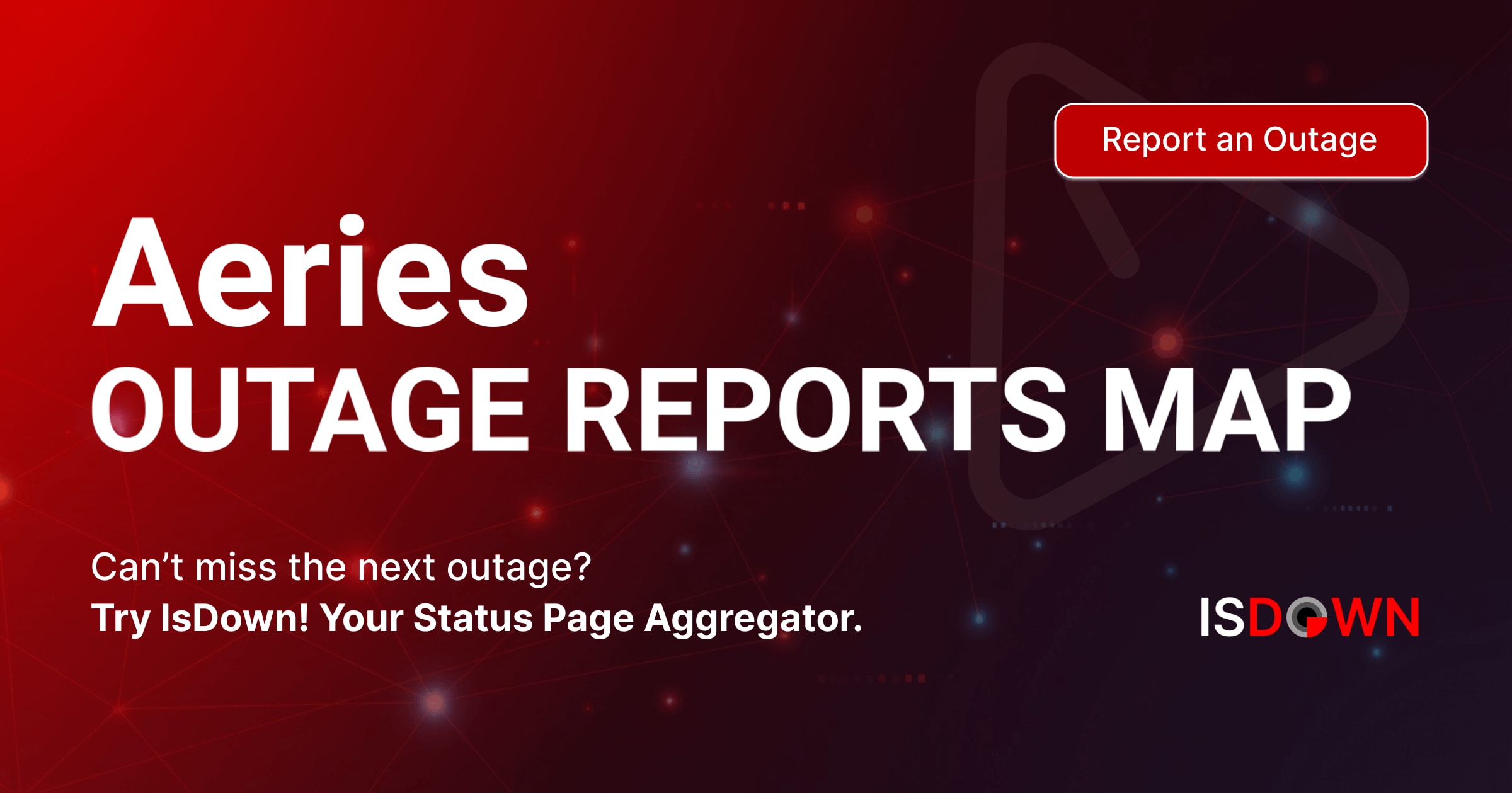 Aerises Aeries Outage Reports Map | IsDown