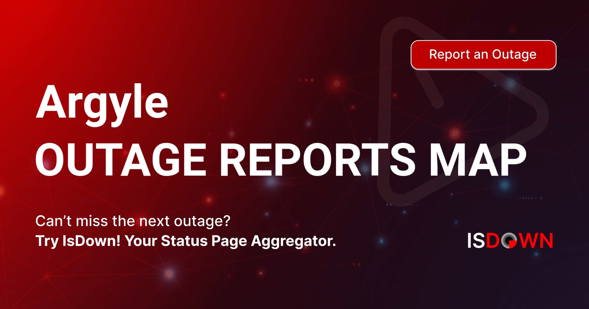 Argyle Outage Reports Map | IsDown