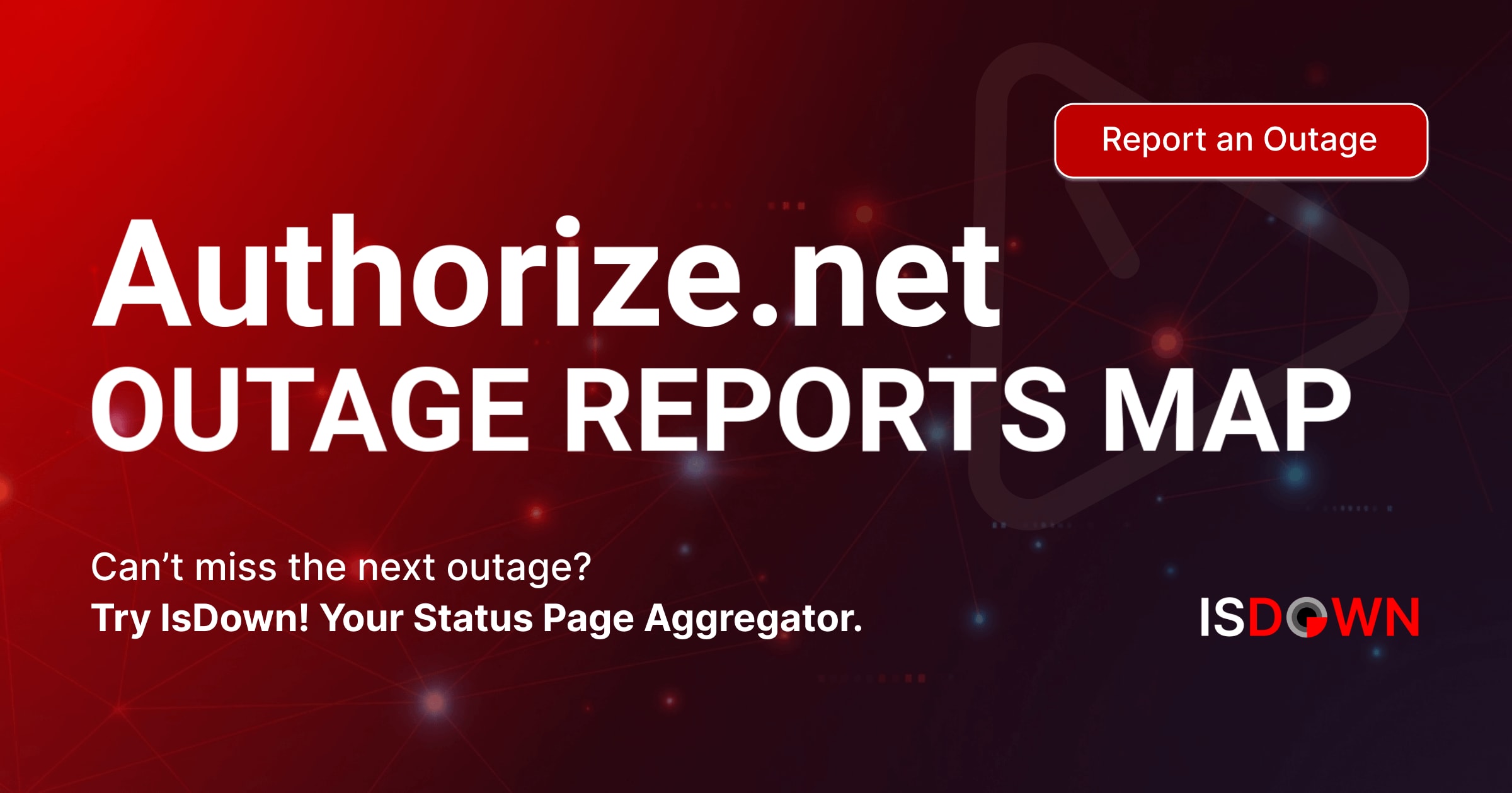 Authorize.net Outage Reports Map | IsDown