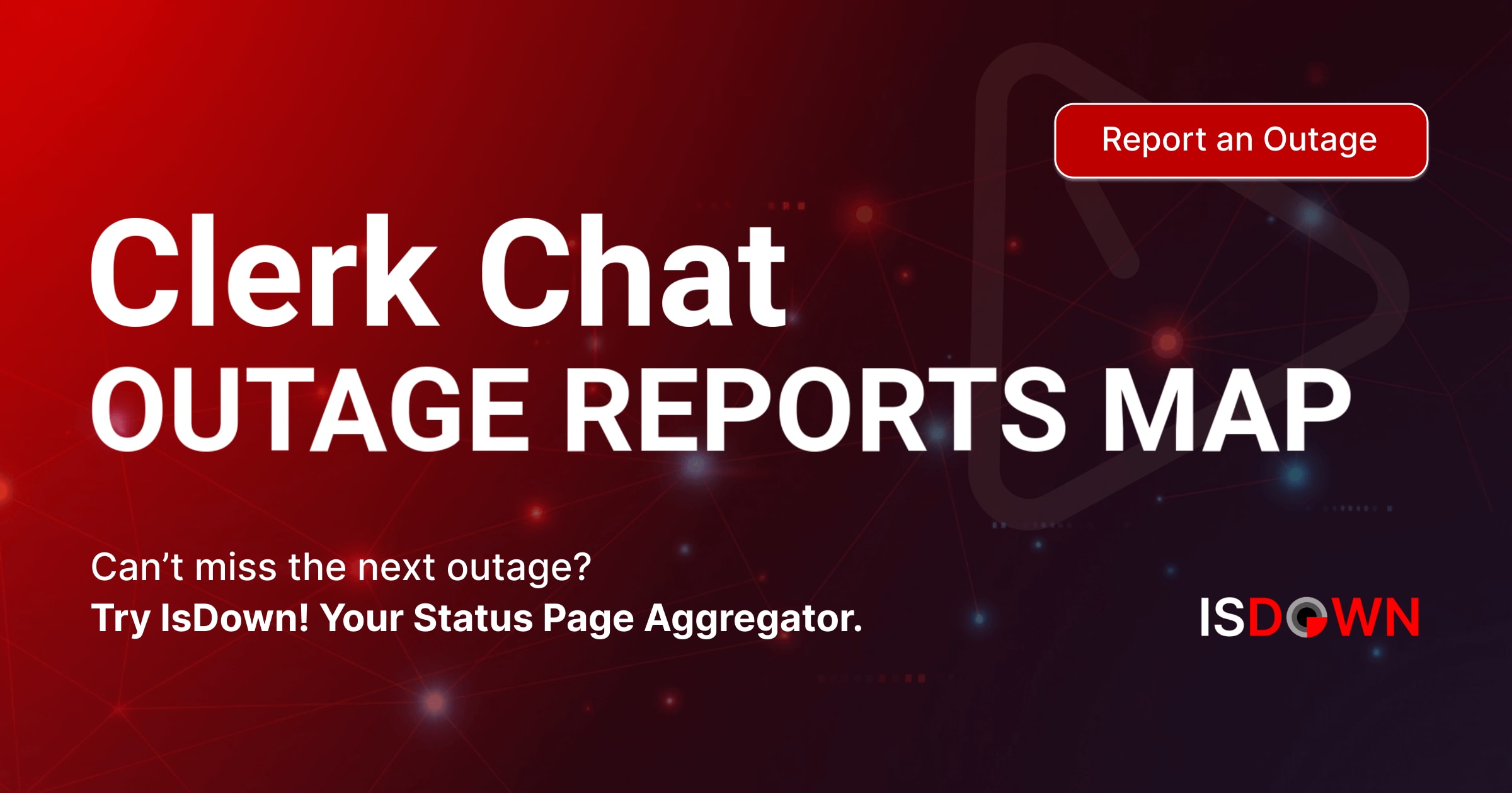 Clerk Chat Outage Reports Map | IsDown