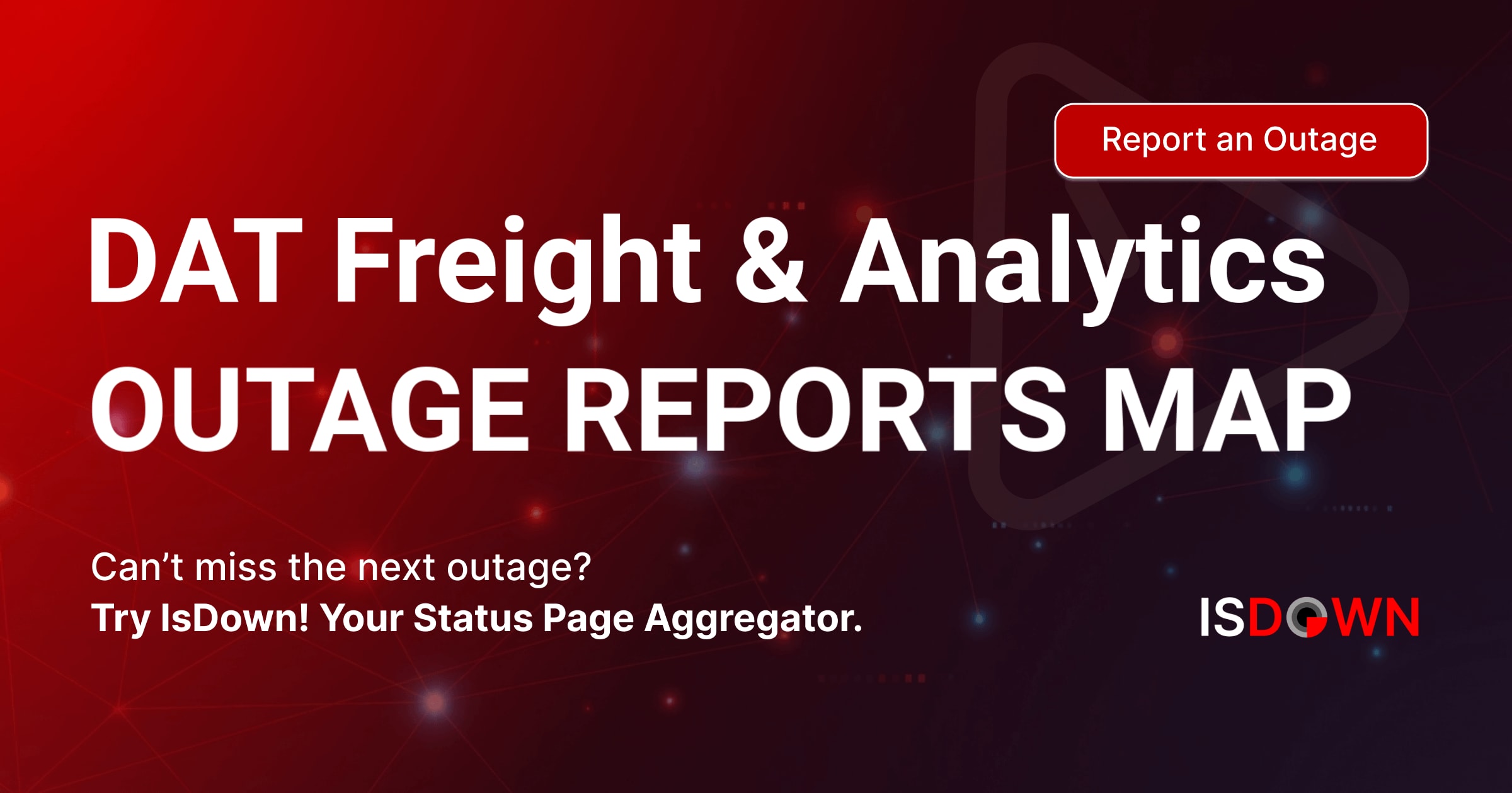 DAT Freight & Analytics Outage Reports Map | IsDown