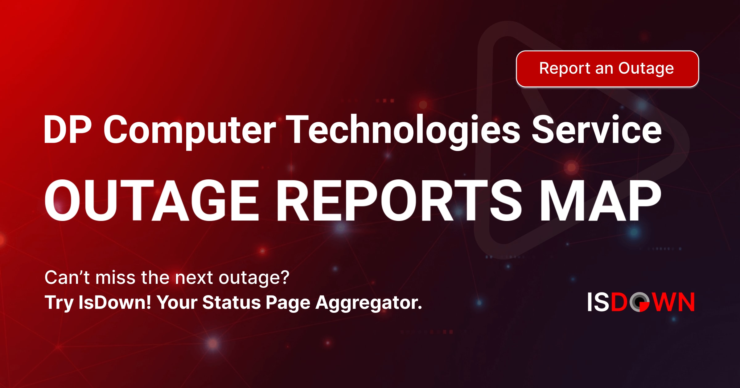 DP Computer Technologies Service Outage Reports Map | IsDown