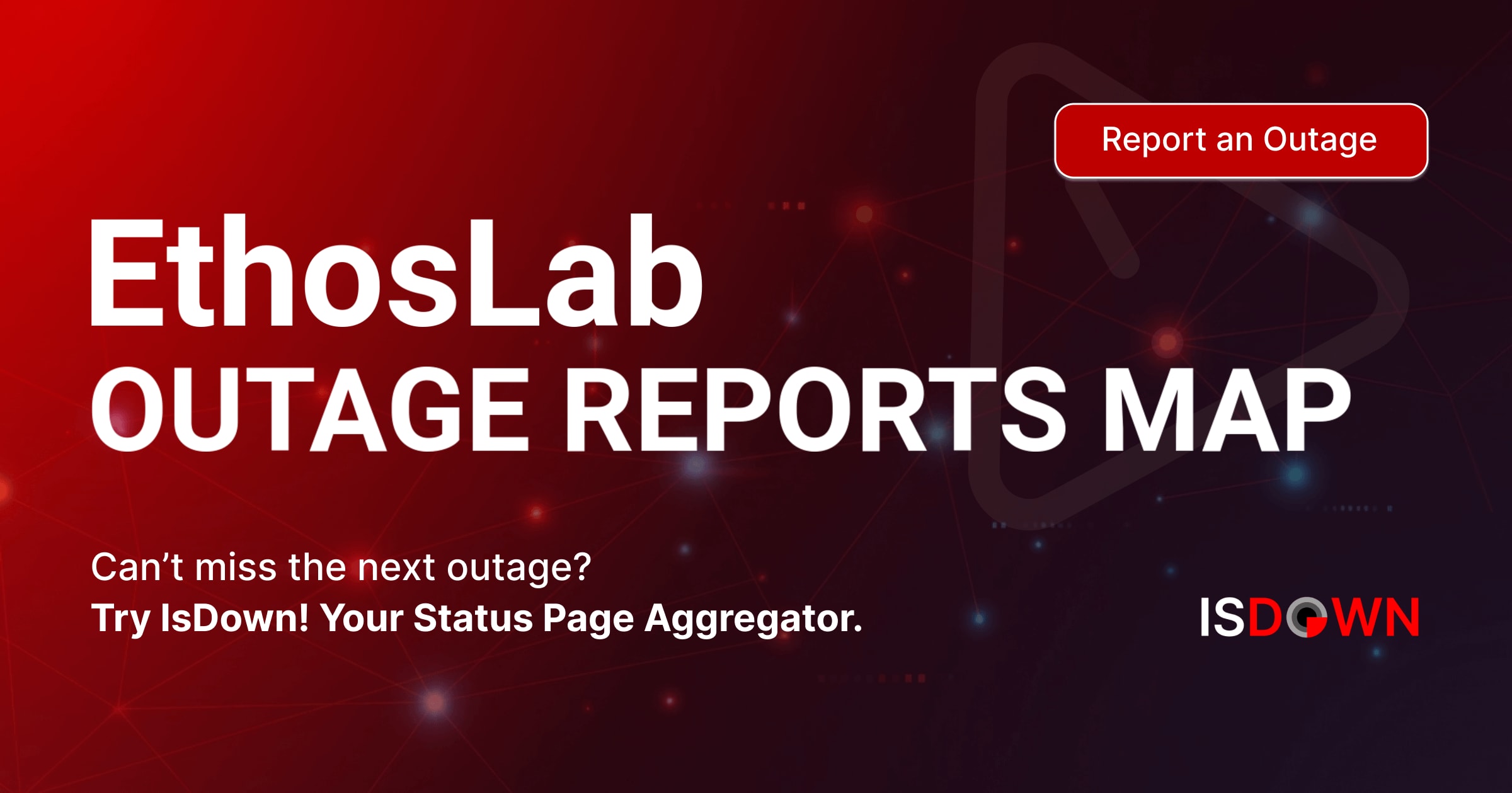Ethoslab Report EthosLab Outage Reports Map | IsDown