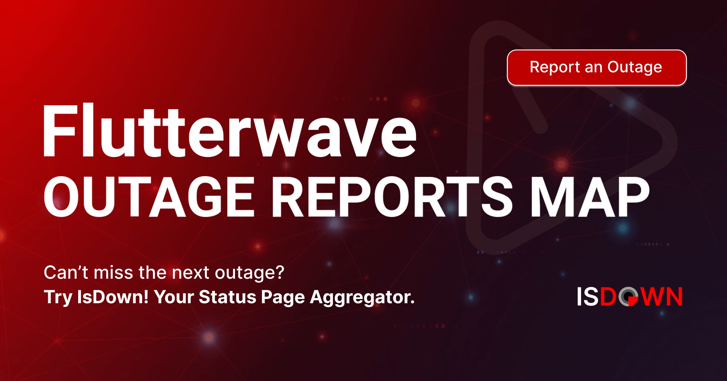 Flutterwave Outage Reports Map | IsDown