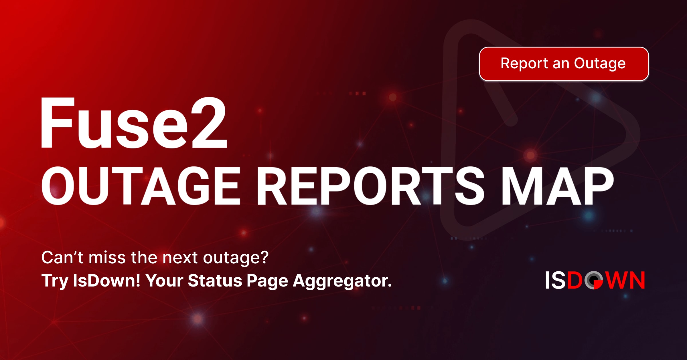 Fuse2 Outage Reports Map | IsDown