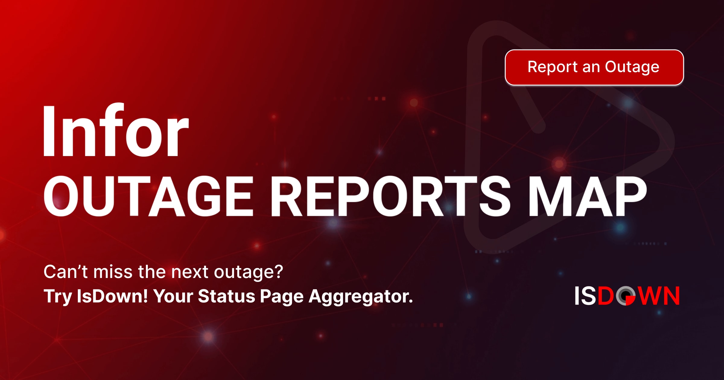 Infor Outage Reports Map | IsDown