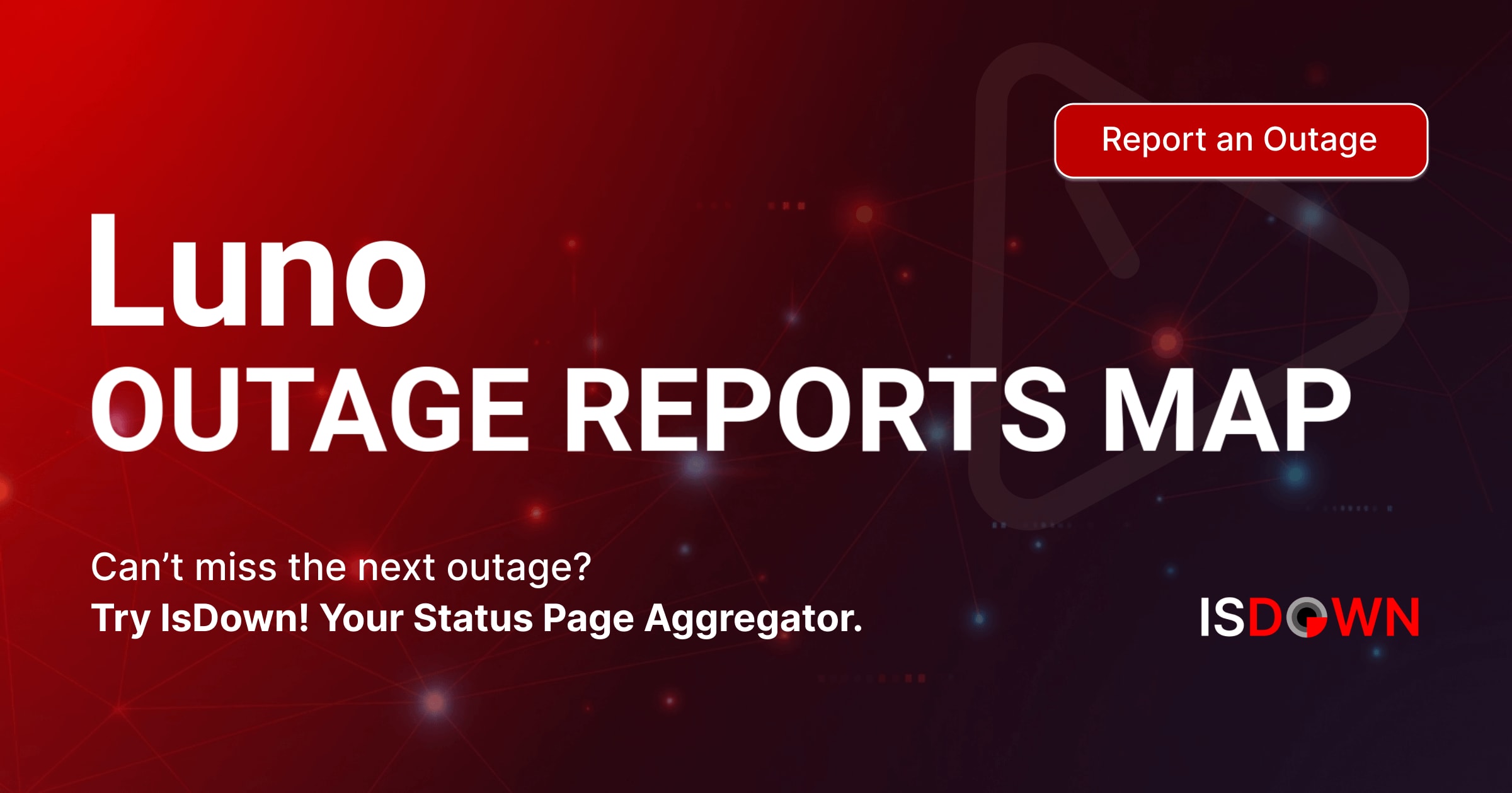 Luno Outage Reports Map | IsDown