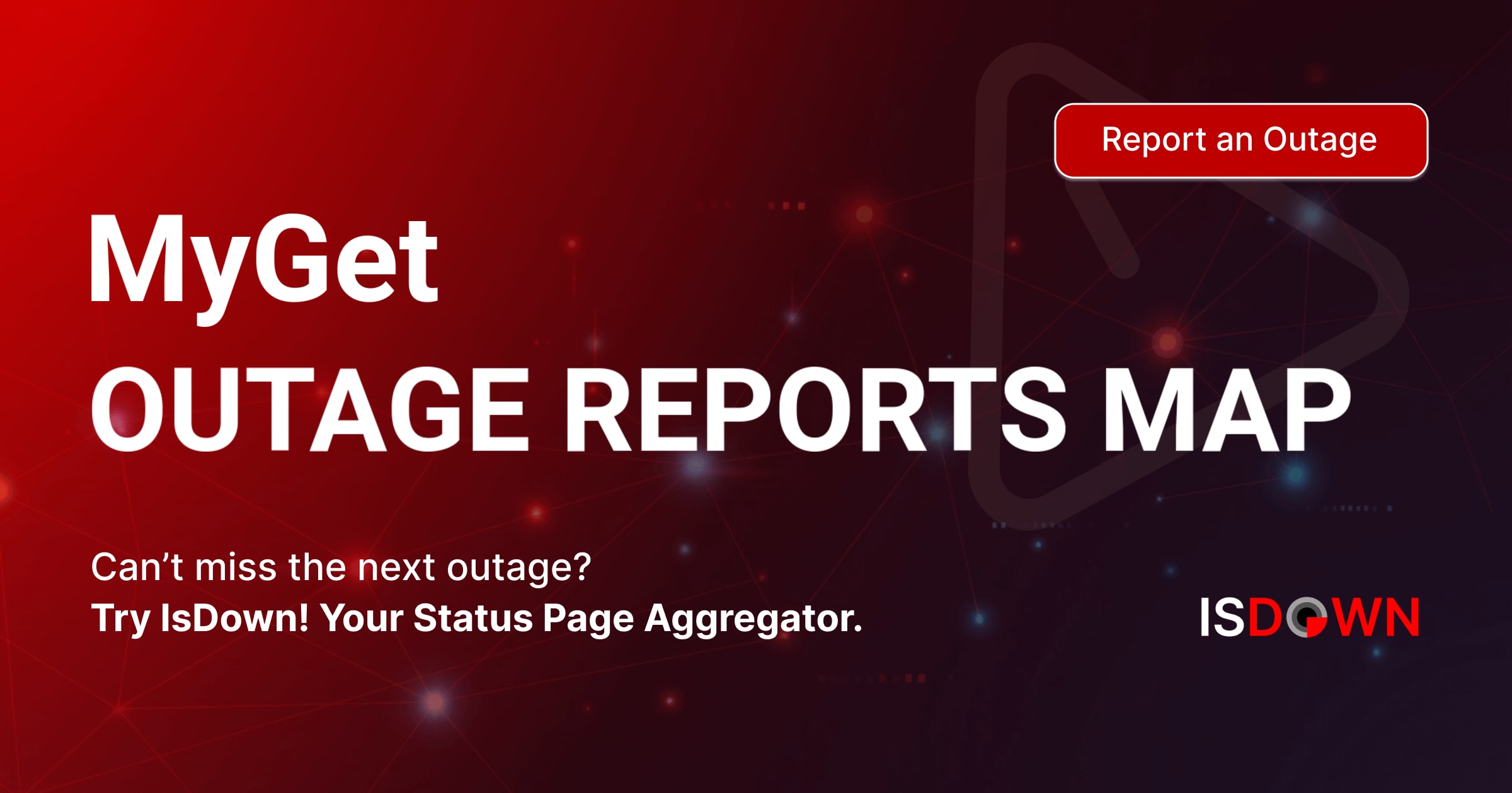 MyGet Outage Reports Map | IsDown
