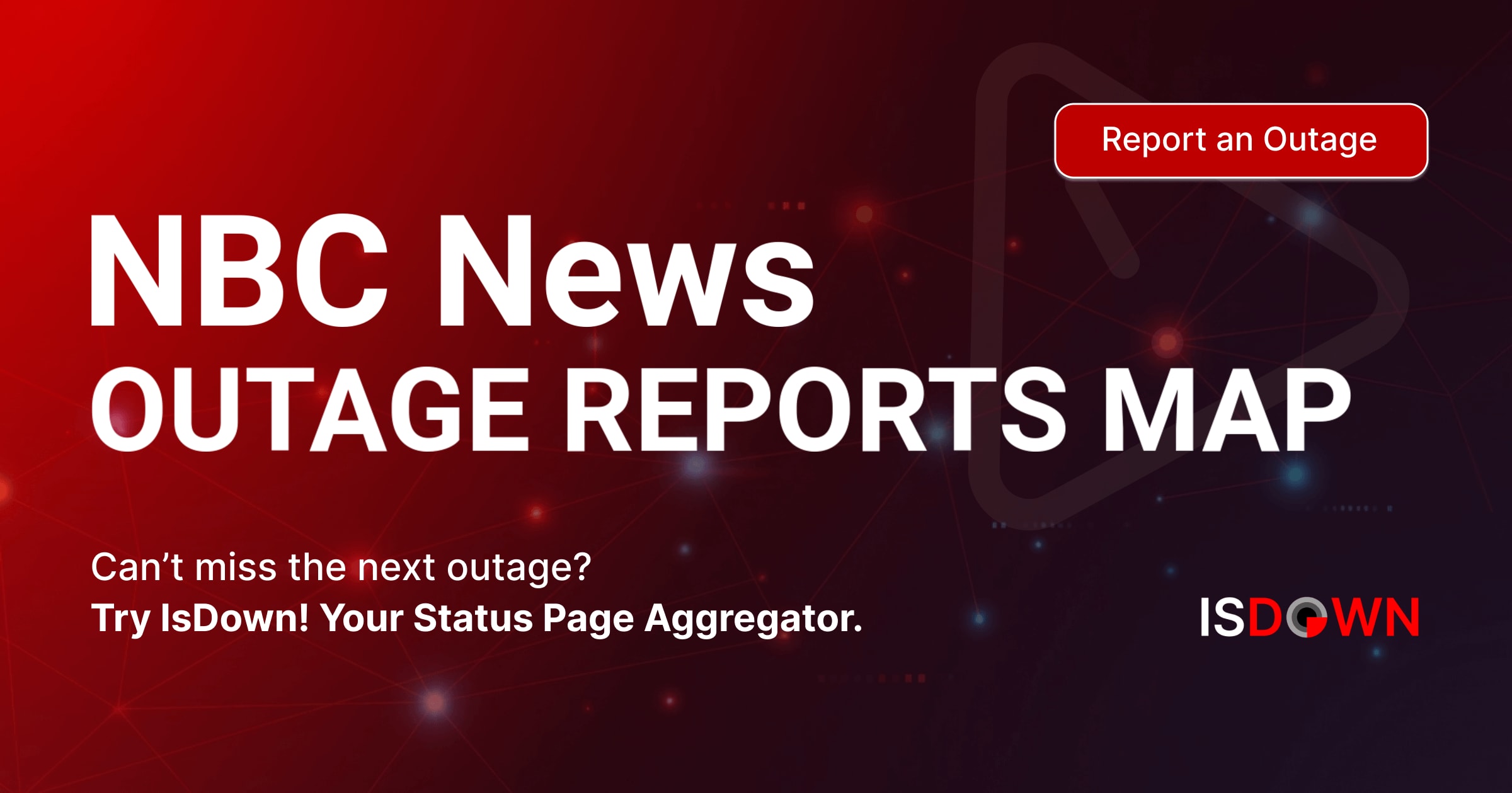 NBC News Outage Reports Map | IsDown
