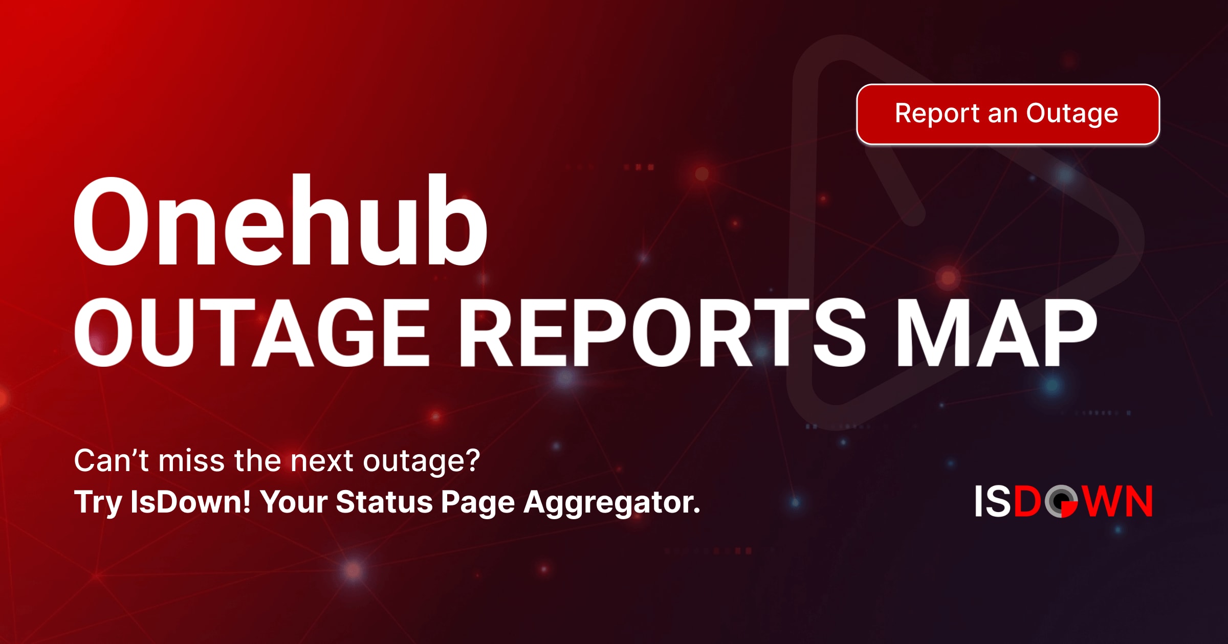 Onehub Outage Reports Map | IsDown