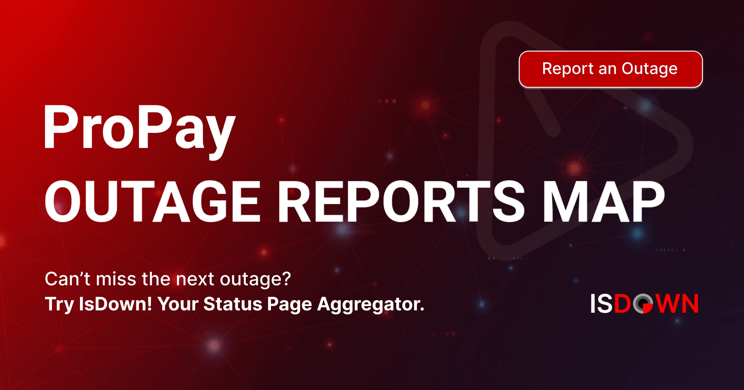 ProPay Outage Reports Map | IsDown