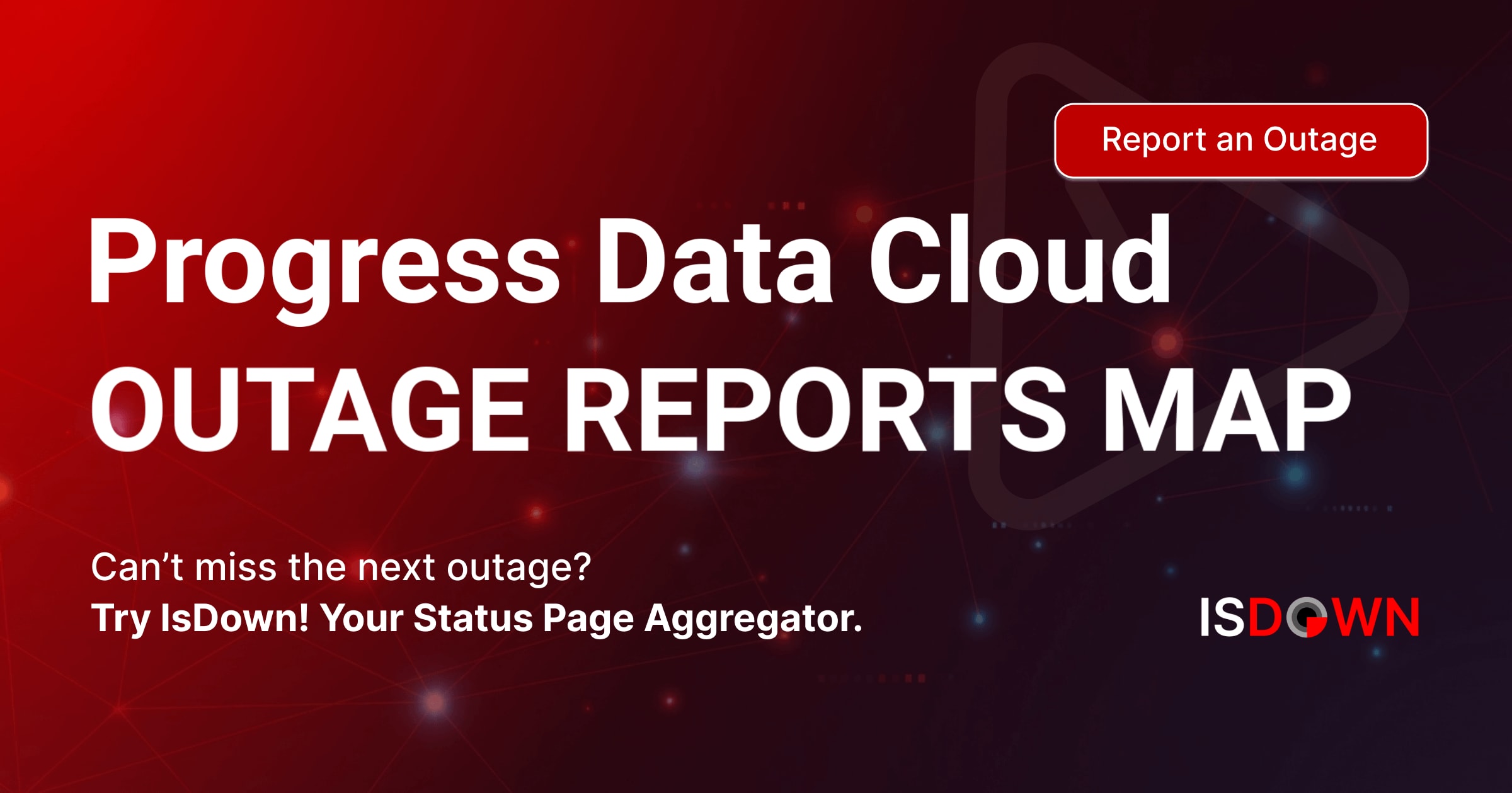 Progress Data Cloud Outage Reports Map | IsDown