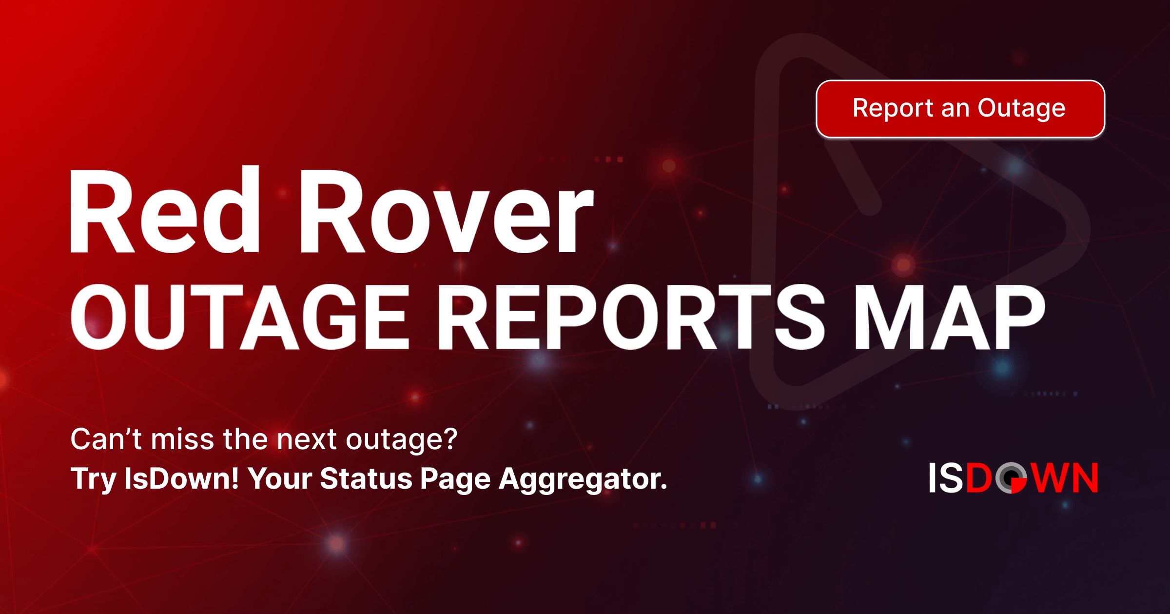 Red Rover Outage Reports Map | IsDown