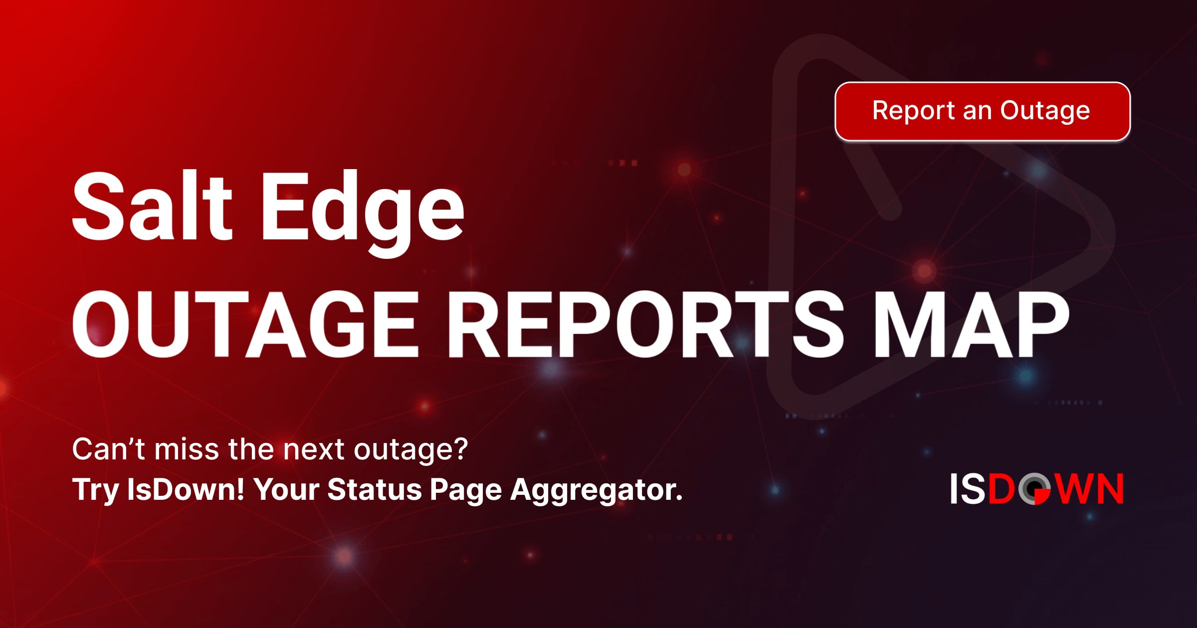 Salt Edge Outage Reports Map | IsDown