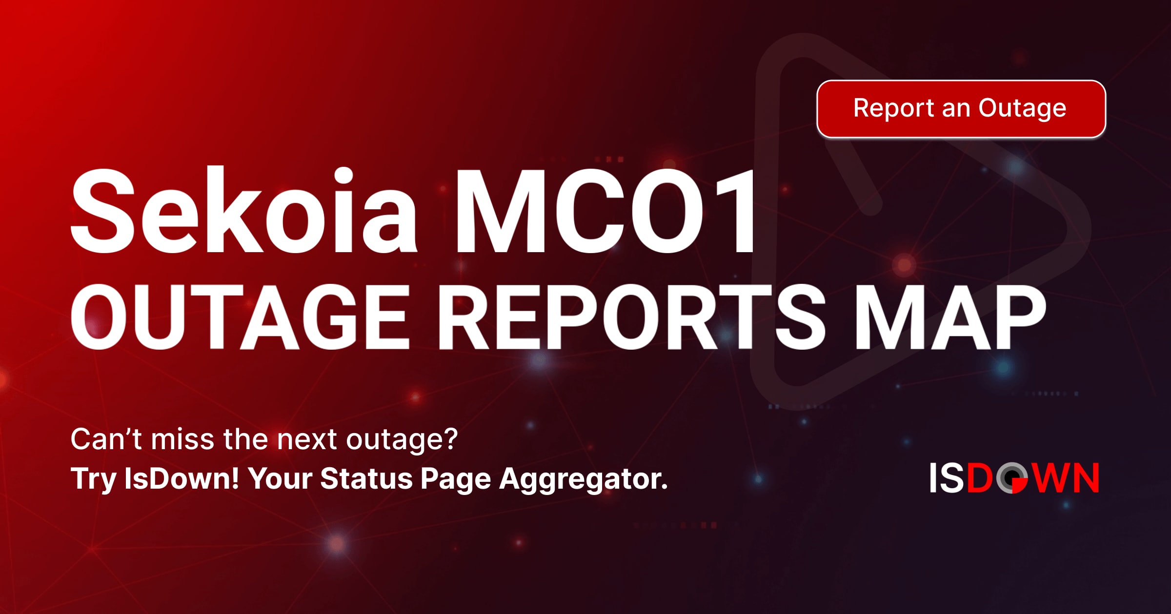 Sekoia MCO1 Outage Reports Map | IsDown