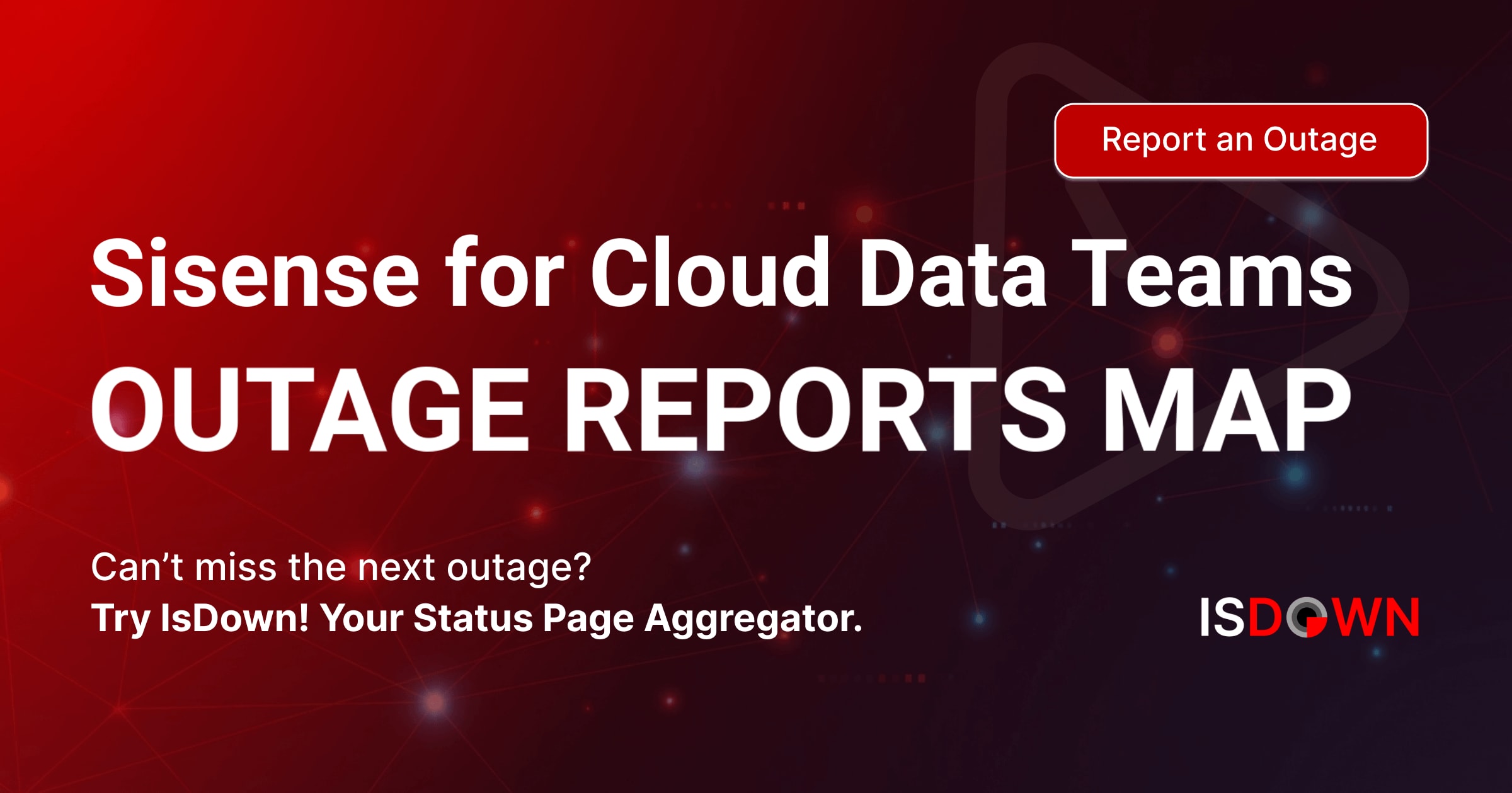 Sisense Area Map Sisense for Cloud Data Teams Outage Reports Map | IsDown