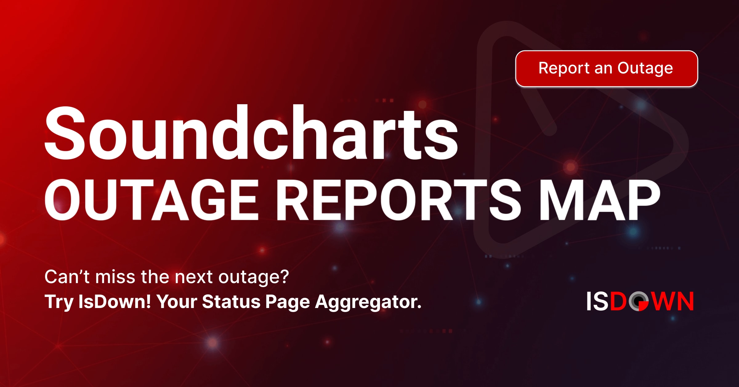 Soundcharts Outage Reports Map | IsDown