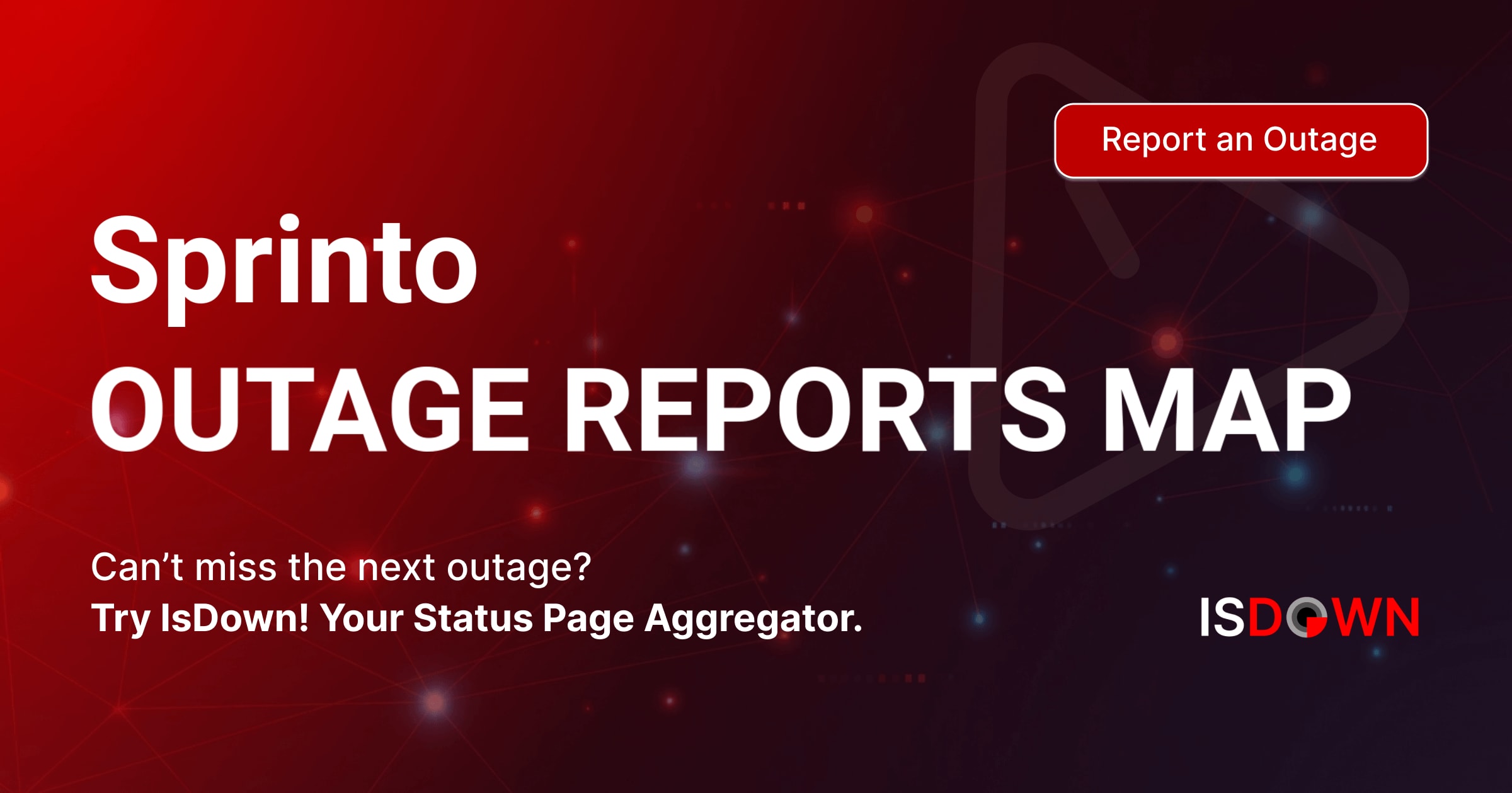 Sprinto Outage Reports Map