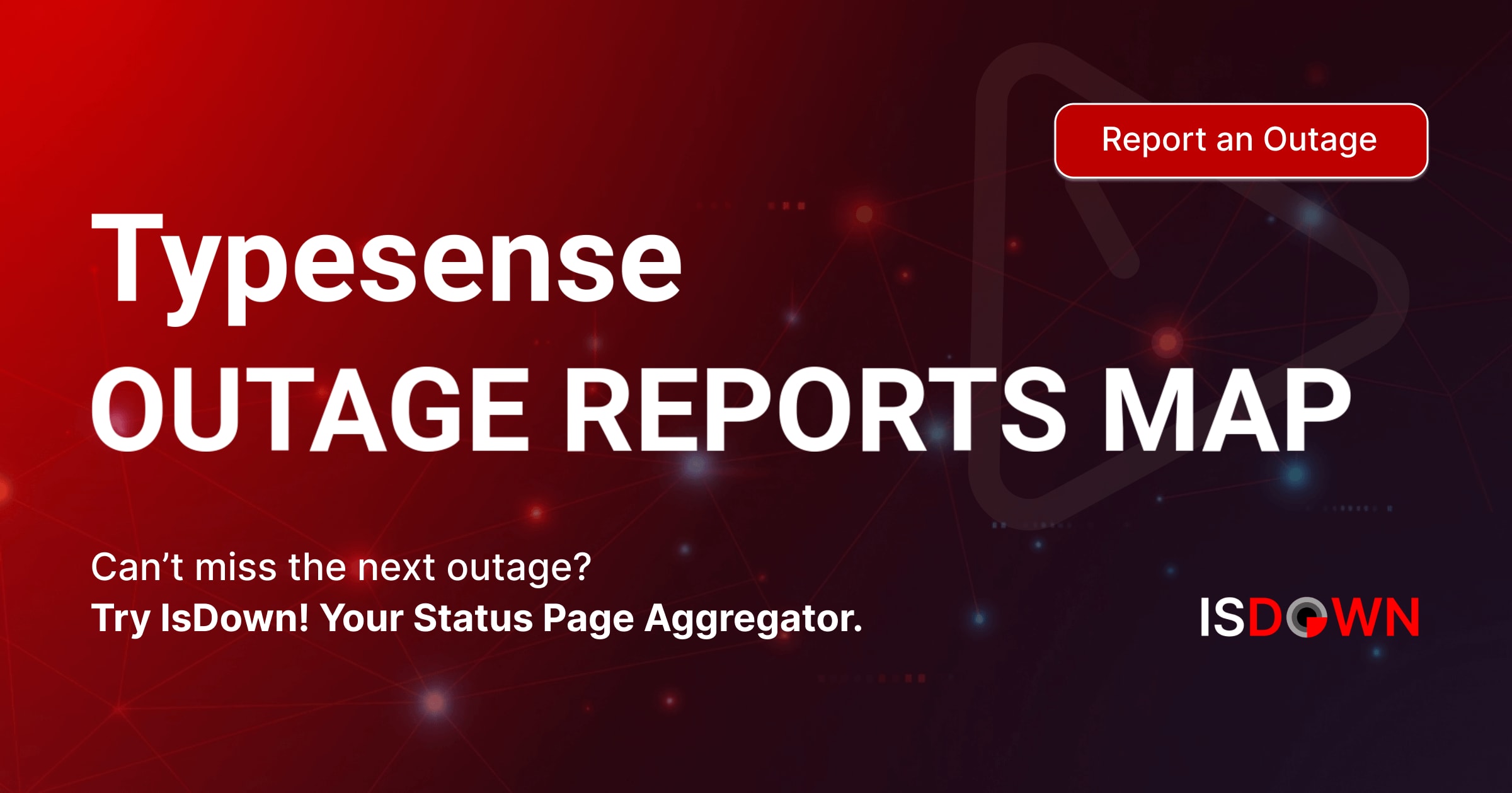Typesense Outage Reports Map | IsDown