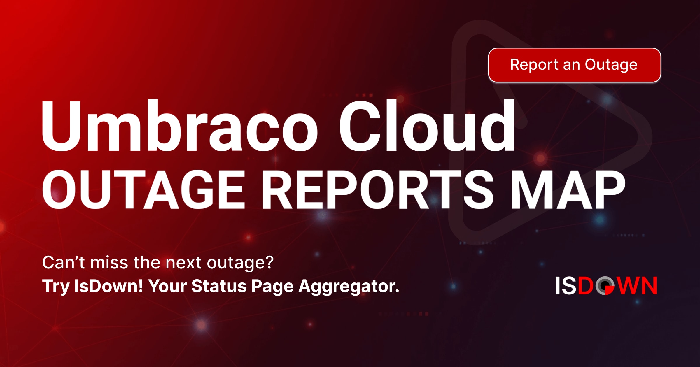 Umbraco Cloud Outage Reports Map | IsDown