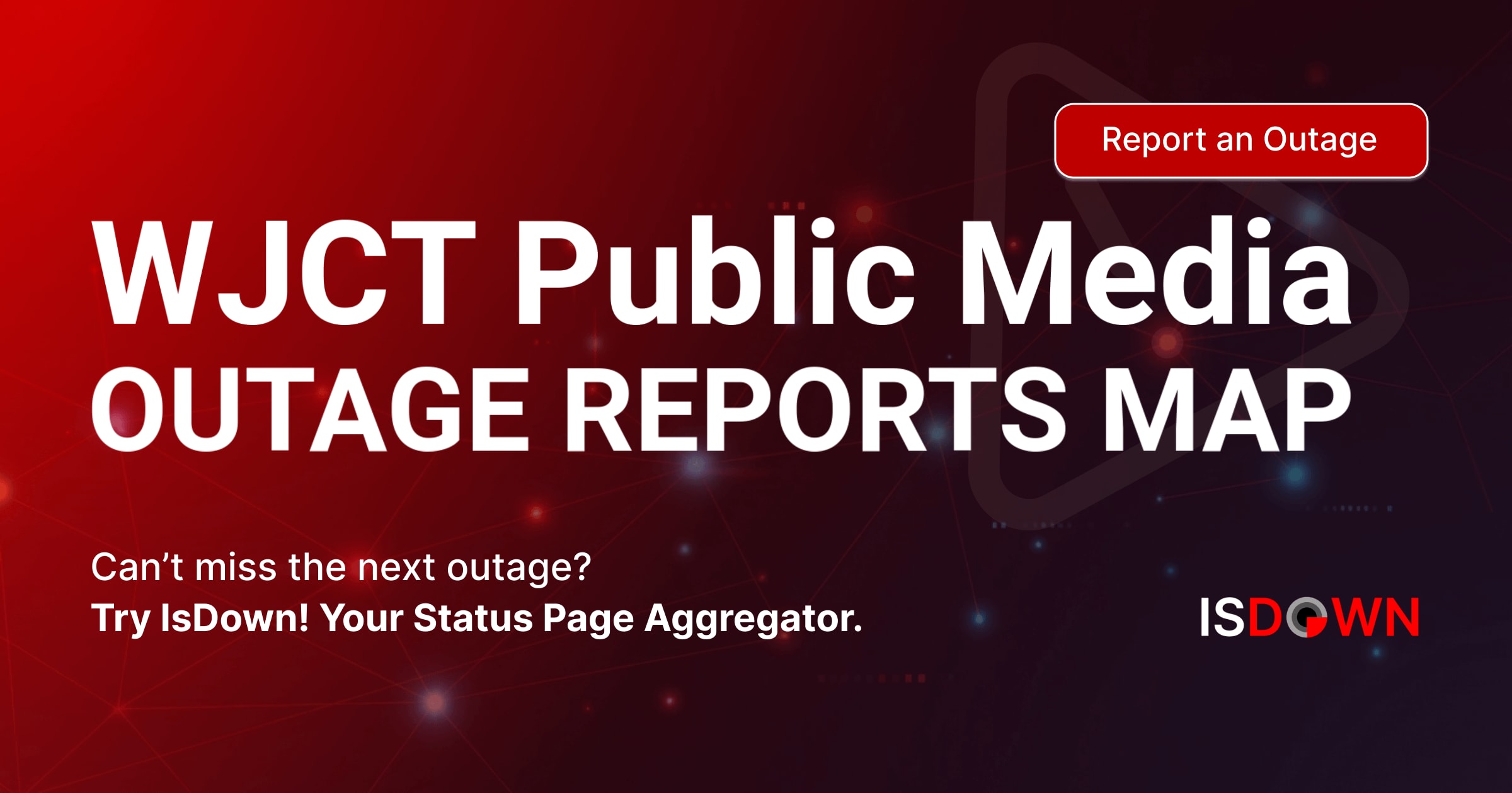 WJCT Public Media Outage Reports Map | IsDown