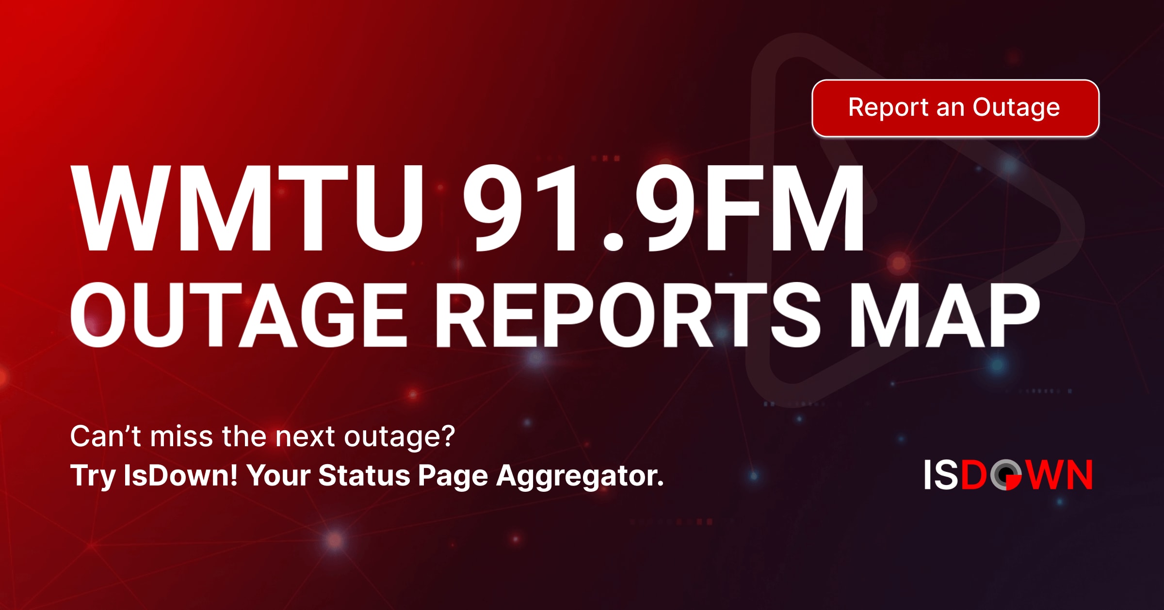 WMTU 91.9FM Outage Reports Map | IsDown