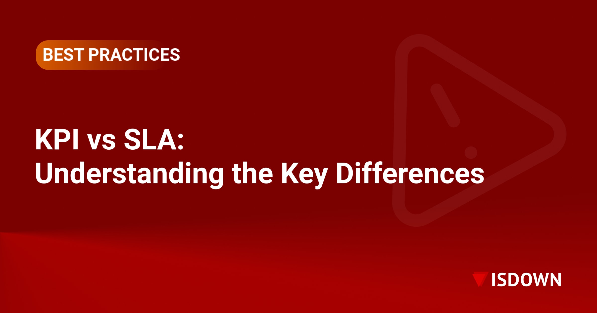 KPI vs SLA: Understanding the Key Differences
