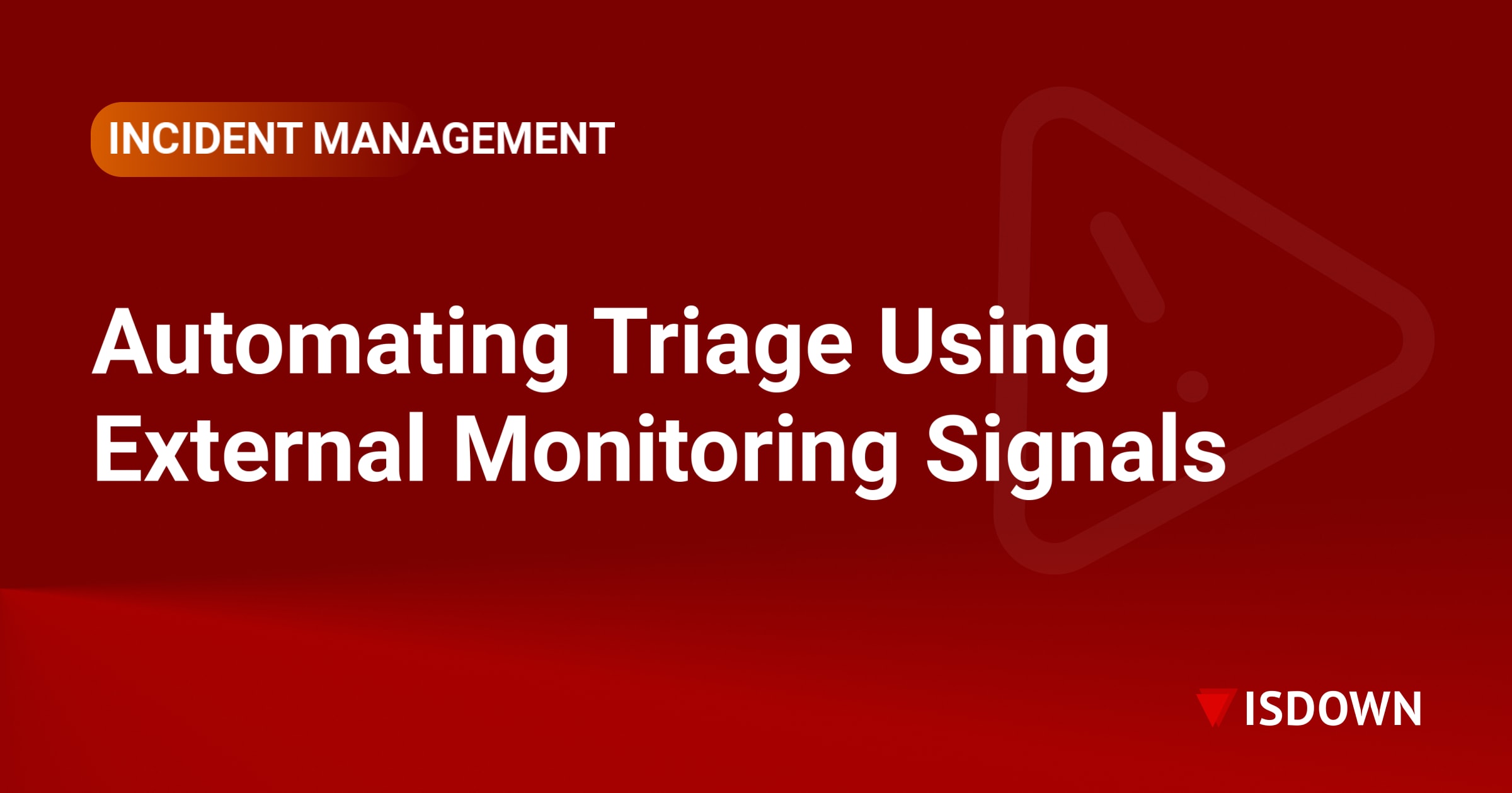 Automating Triage Using External Monitoring Signals