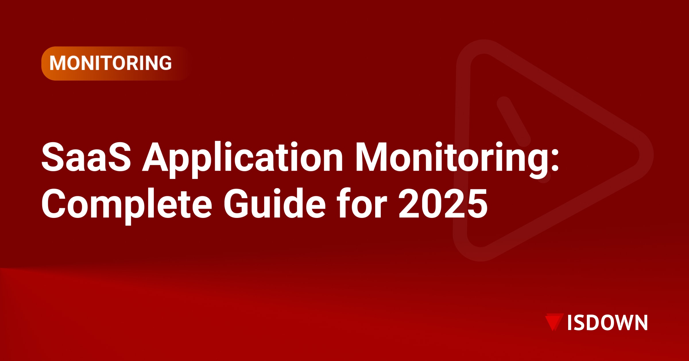 SaaS Monitoring Checklist: Essential Tools, Alerts, & Metrics