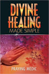 divine healing made siomple