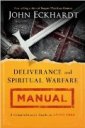 Fasting for Breakthrough and Deliverance by Apostle John Eckhardt Deliverance and Spiritual Warfare Manual by John Eckhardt