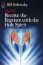 How to Receive the Baptism with the Holy Spirit