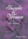 Insights for Women Volume 2