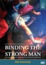 Binding the Strong Man