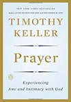 Timothy Keller: Prayer