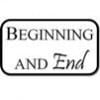 Beginning and End