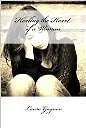 Healing the Heart of a Woman