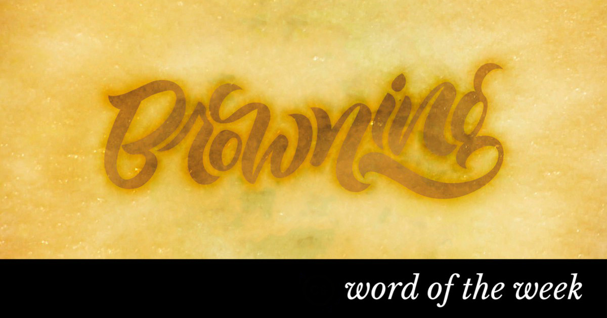 Word of the Week: Browning | Cook's Illustrated