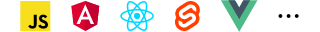 Supported Technology: Angular, React, Vue, Svelte, and every other project that can load JavaScript
