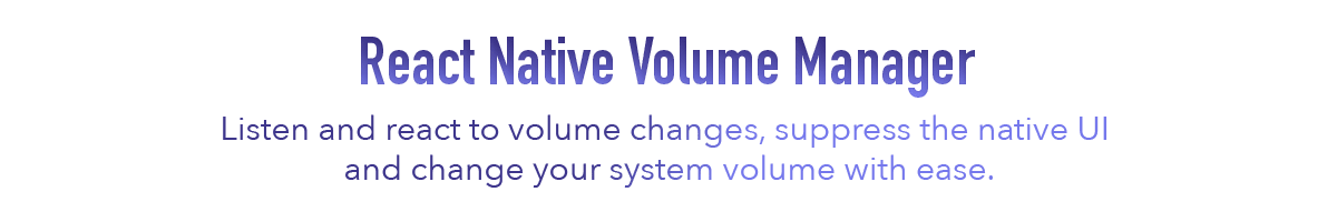 React Native Volume Manager Ringer Mute Silent Switch