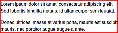 Block with red border and two paragraphs inside. There is some space before
and after paragraph of text.