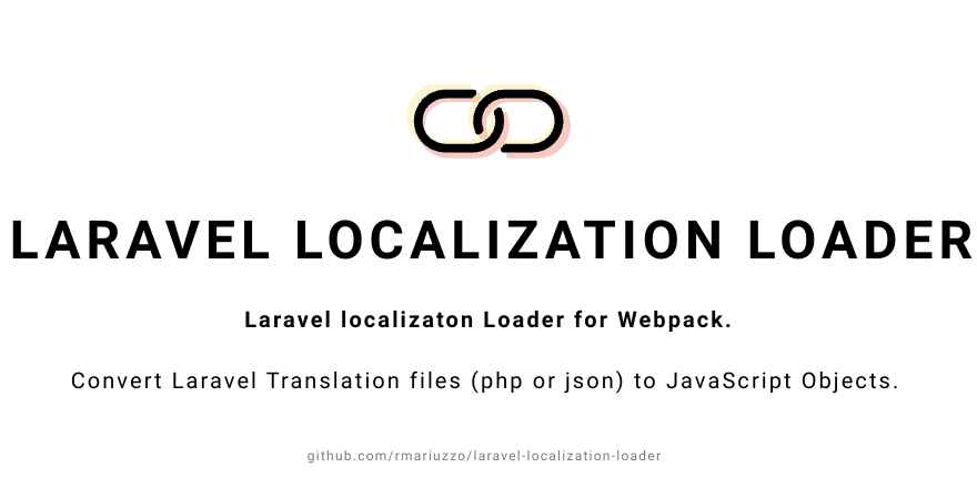 Laravel localization Loader –Laravel localization Loader for Webpack. Convert Laravel Translation files (php or json) to JavaScript Objects.