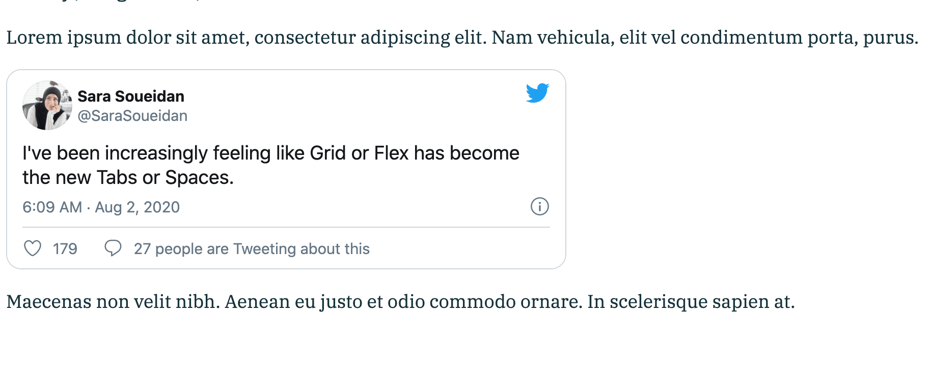 Tweet by Sara Soueidan: “I've been increasingly feeling like Grid or Flex has become the new Tabs or Spaces.”