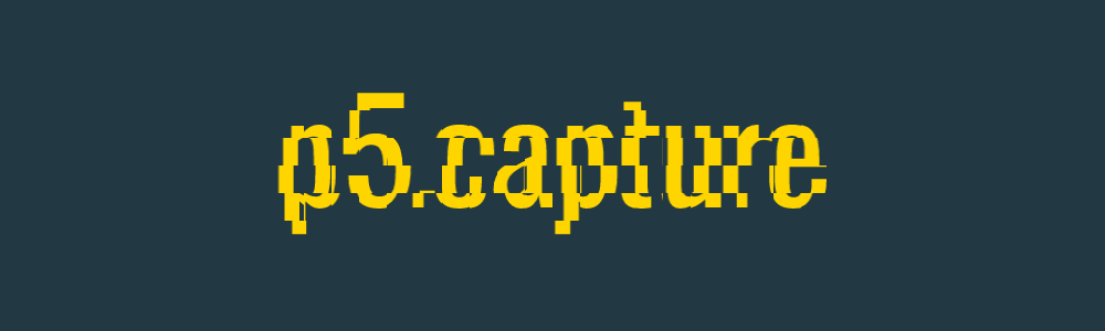 p5.capture