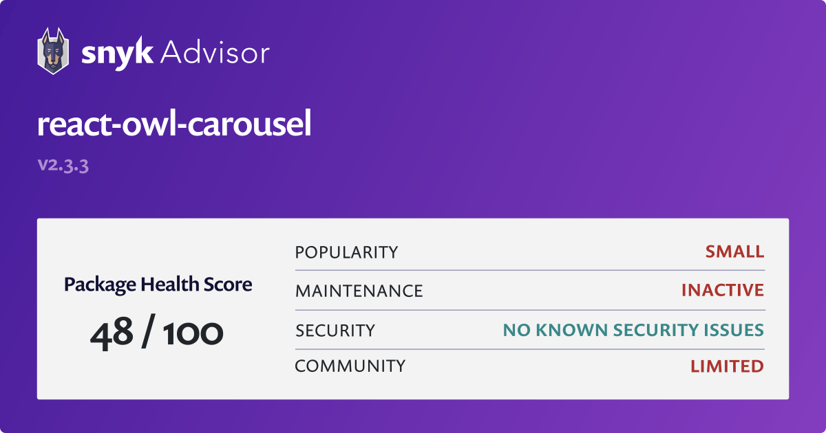 react-owl-carousel - npm Package Health Analysis | Snyk react-owl-carousel - npm Package Health Analysis | Snyk