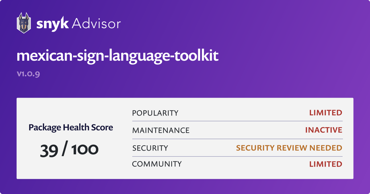 mexicansignlanguagetoolkit Python package Snyk